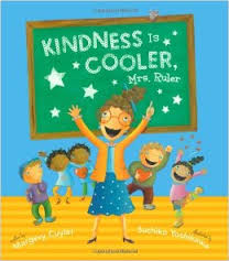 Kindness is Cooler Mrs. Ruler