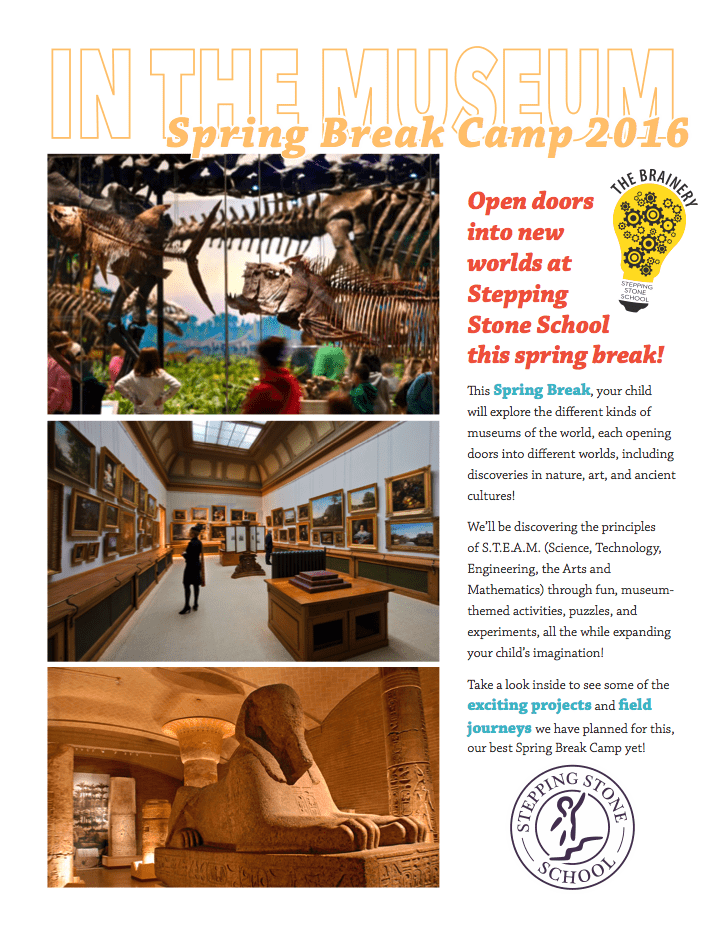 Museum-themed spring break camp 2016 flyer with dinosaur and ancient exhibits from Stepping Stone School.